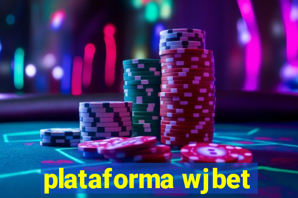 plataforma wjbet